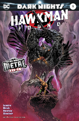 Hawkman Found (2017) # 1 (DC Comics 2017) Dark Nights Metal Tie-in