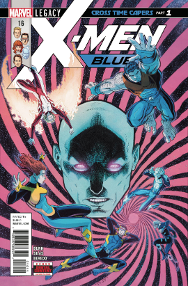 X-Men Blue # 16 LEG (Marvel Comics 2017)