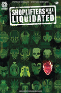 Shoplifters Will Be Liquidated #  2 (Aftershock Comics 2019)