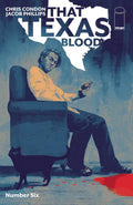That Texas Blood #  6 (Image Comics 2020)