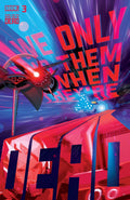 We Only Find Them When They're Dead #  3 (Boom Studios 2020)