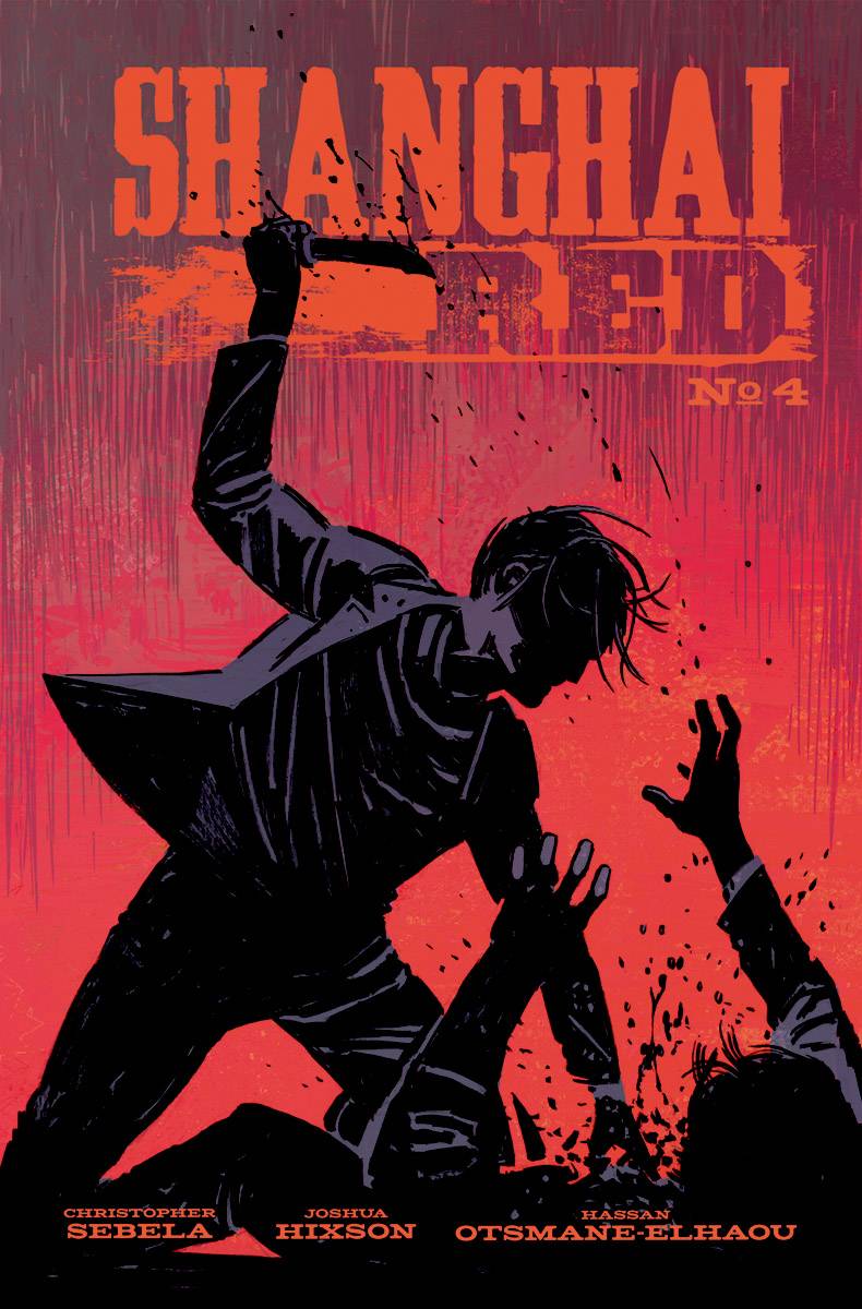 Shanghai Red #  4 of 5 (Image Comics 2018)