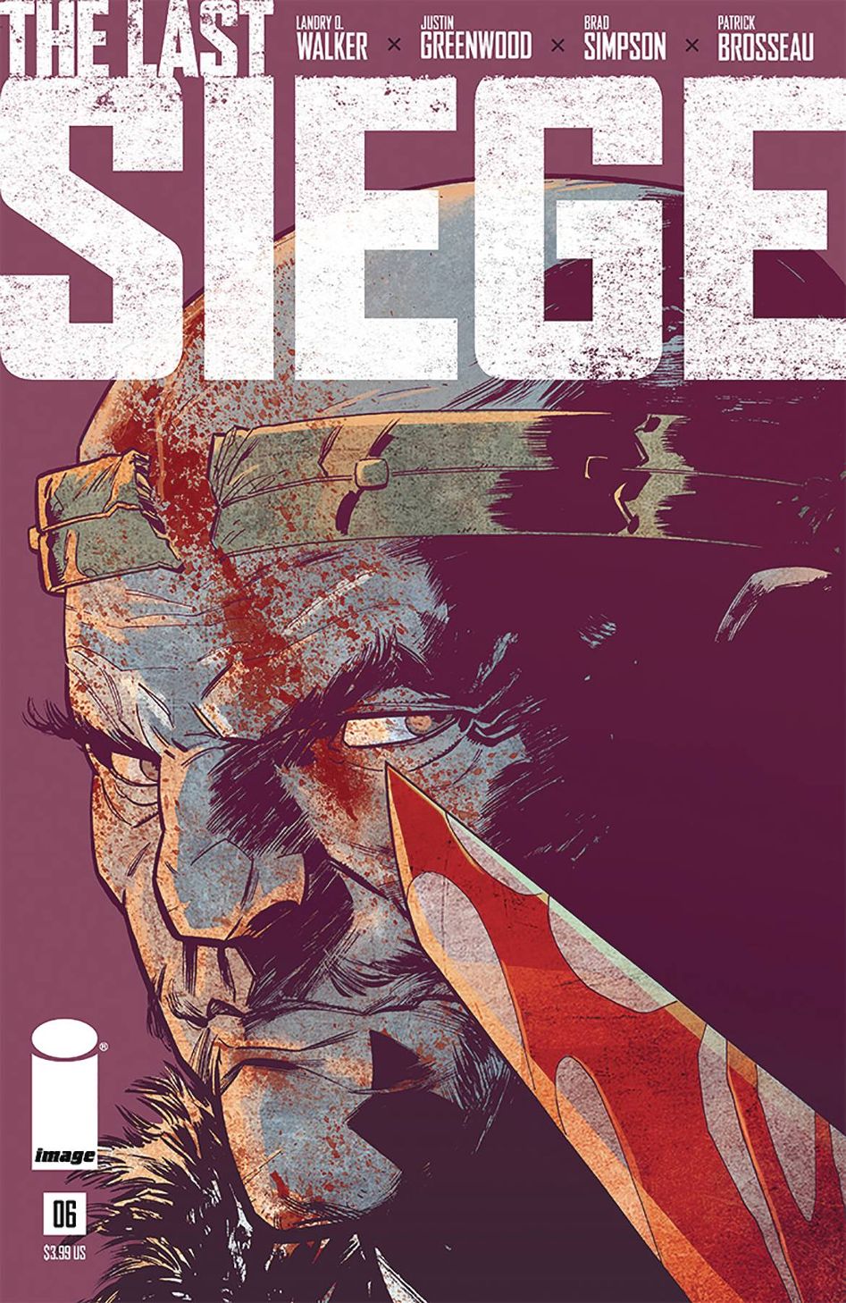 Last Siege #  6 of 8 (Image Comics 2018)