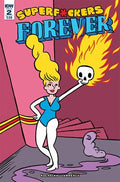Super F*ckers Forever # 2 of 5 (IDW Publishing 2016)