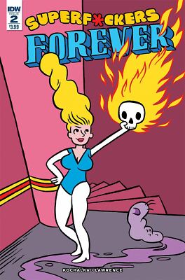 Super F*ckers Forever # 2 of 5 (IDW Publishing 2016)