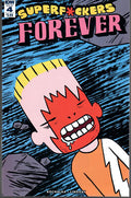 Super F*ckers Forever # 4 of 5 (IDW Publishing 2016)