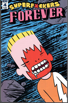 Super F*ckers Forever # 4 of 5 (IDW Publishing 2016)