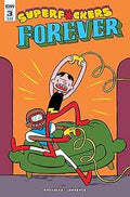 Super F*ckers Forever # 3 of 5 (IDW Publishing 2016)